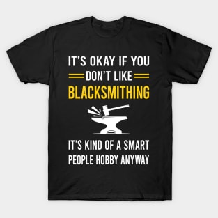 Smart People Hobby Blacksmithing Blacksmith T-Shirt